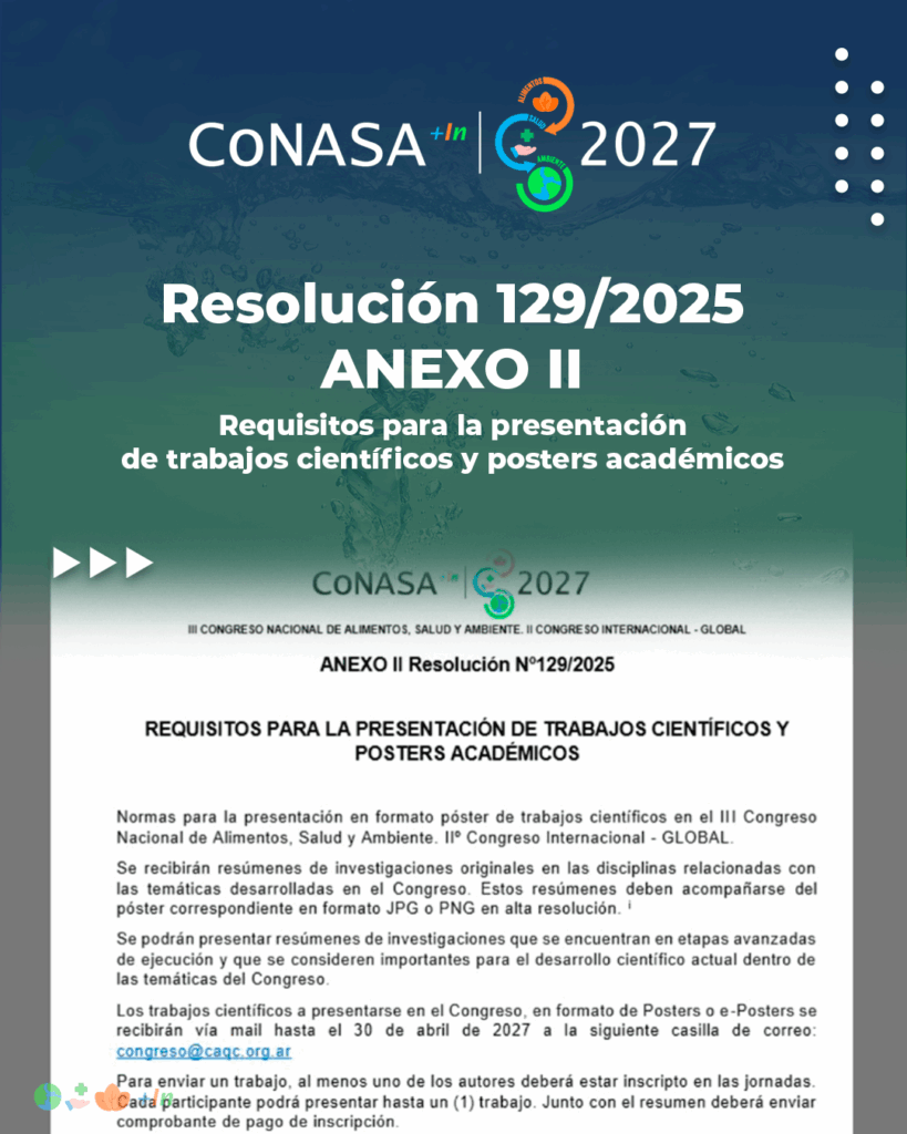 CoNASA +In 2027: Resolución 129/2025 Anexo II – Requisitos para la presentación de trabajos científicos y posters académicos