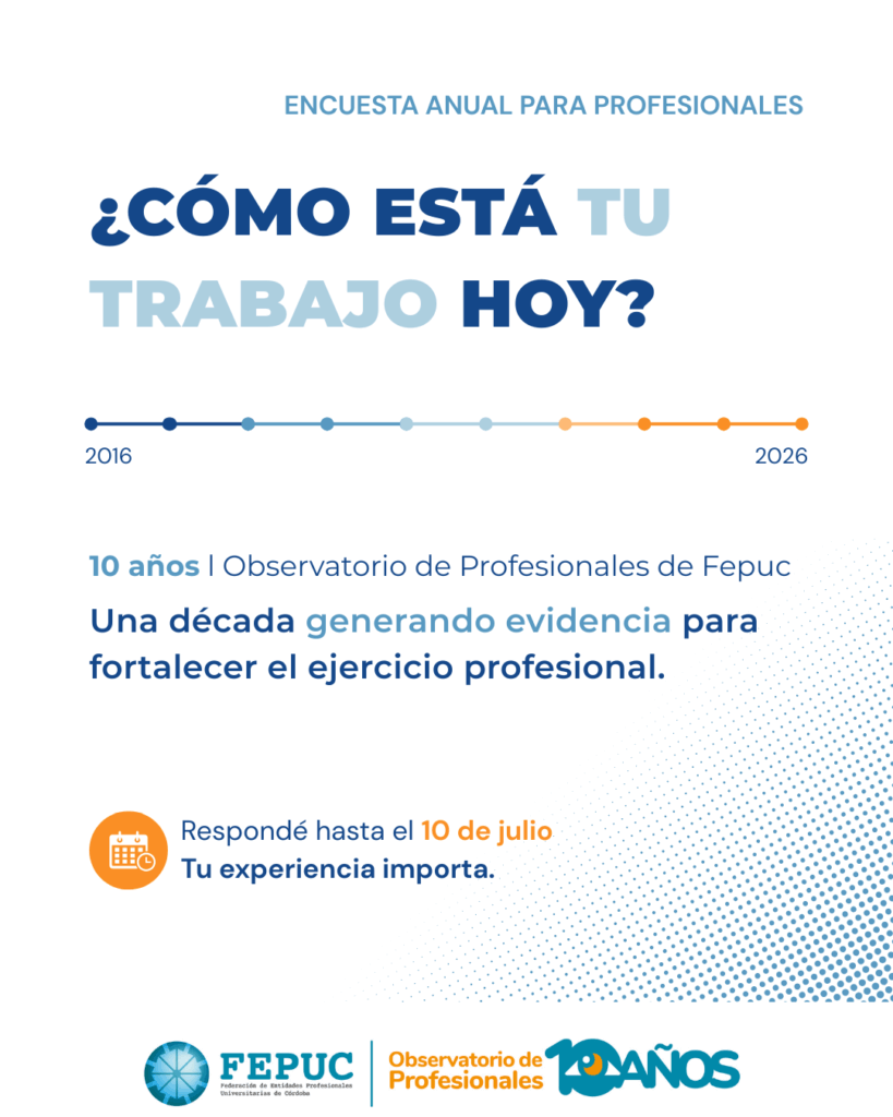 FEPUC | Comenzó la Encuesta para Profesionales: ¡tu experiencia importa, tu voz cuenta!